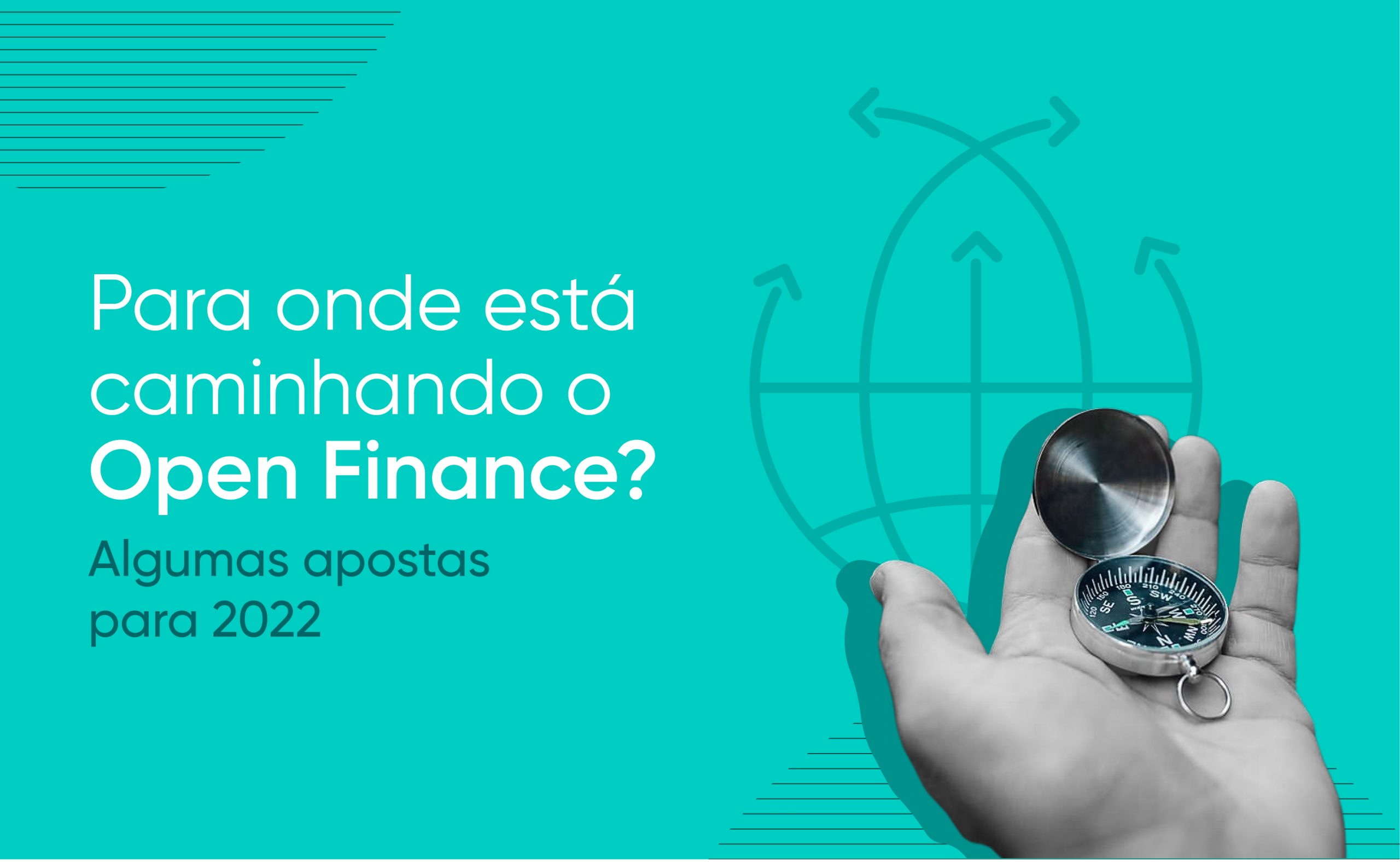 apostas do open finance em 2022